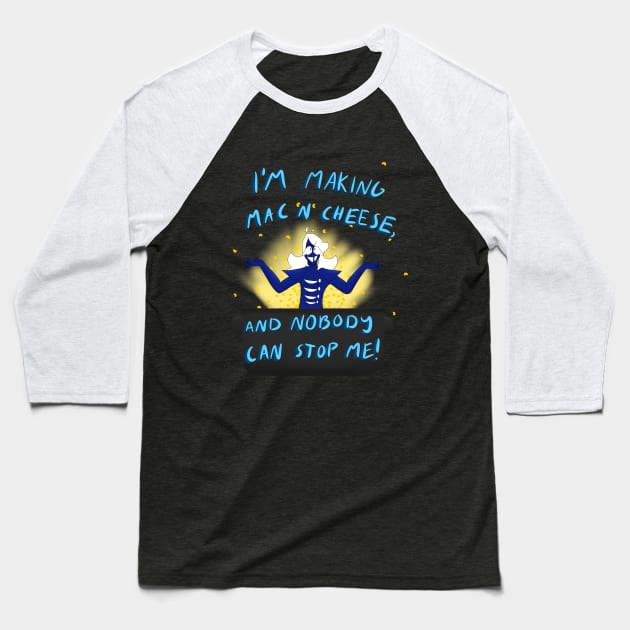 Rouxls Kaard is making Mac n cheese Baseball T-Shirt by Smol Might Designs